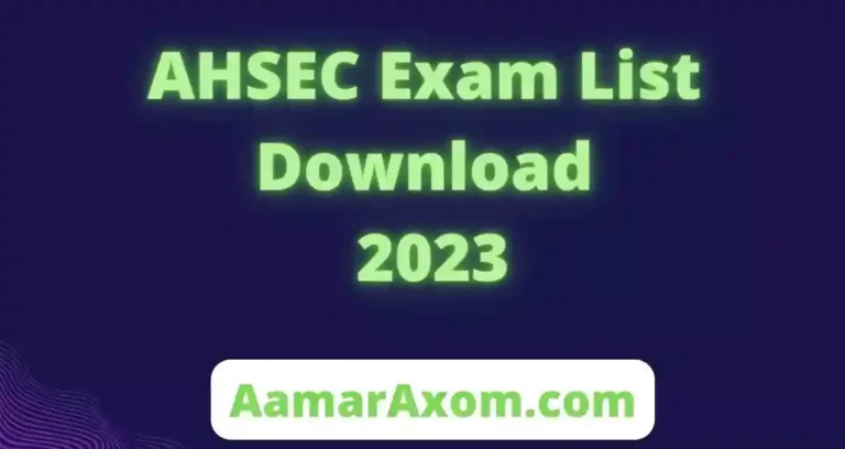 AHSEC Exam List Download 2023