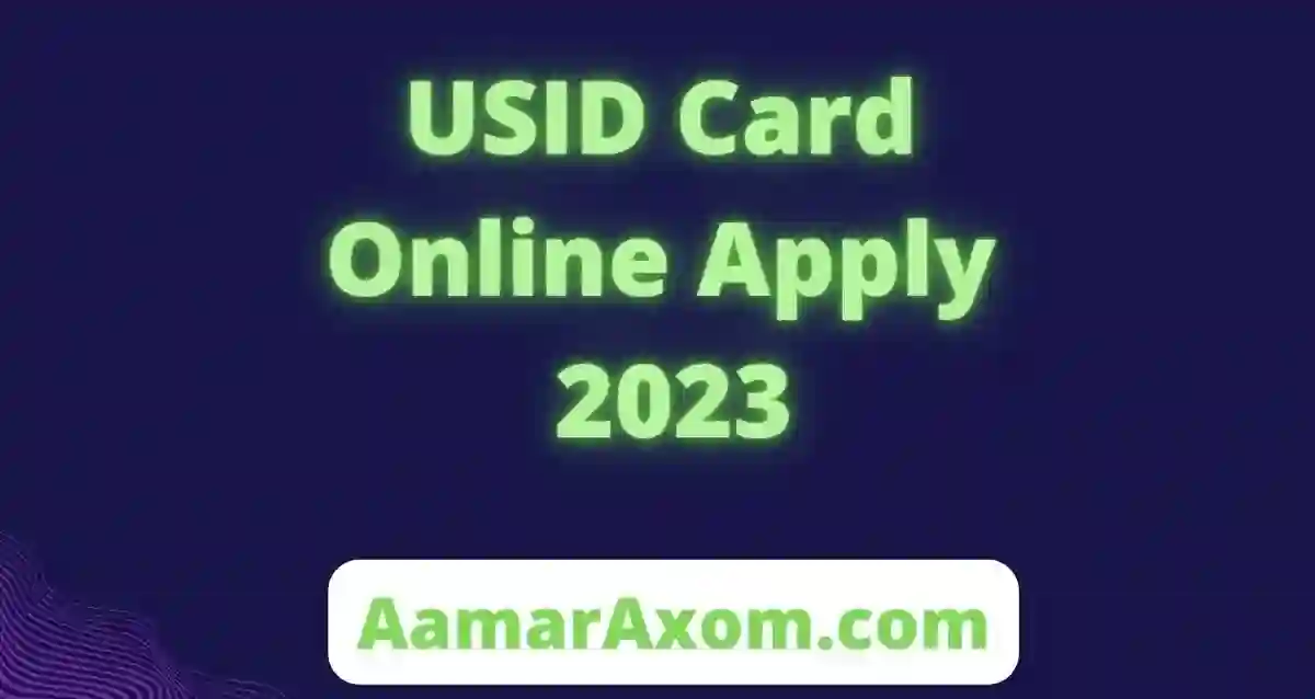 USID Card Online Apply 2023