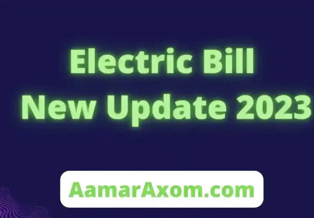 Electric Bill New Update 2023